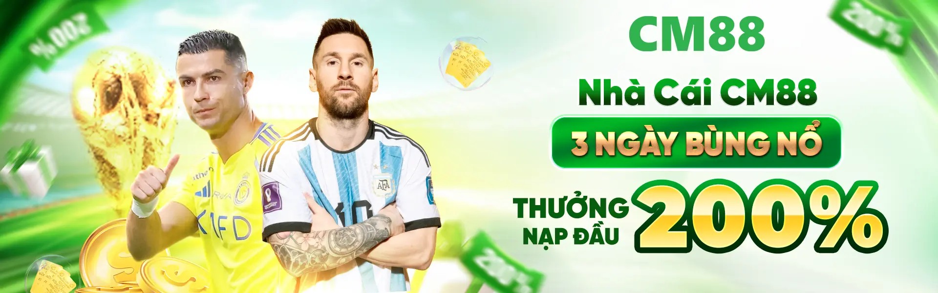 CM88 Nhà cái 3 ngày bùng nổ tặng 200%